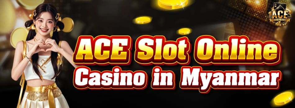ace slot online casino